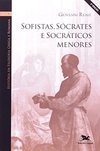 Socrates E Socraticos Menores Sofistas