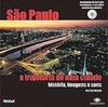 São Paulo, a Trajetória de uma Cidade: História, Imagens e Sons