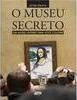 O Museu Secreto