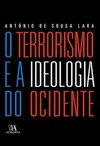 O terrorismo e a ideologia do ocidente