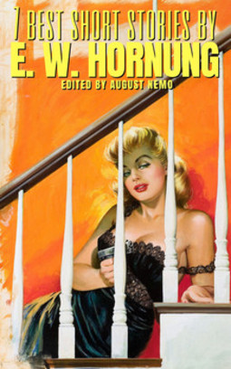 7 best short stories by e. w. hornung