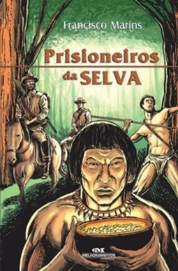 Prisioneiros da Selva