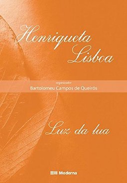 Luz da Lua: Antologia Poética de Henriqueta Lisboa
