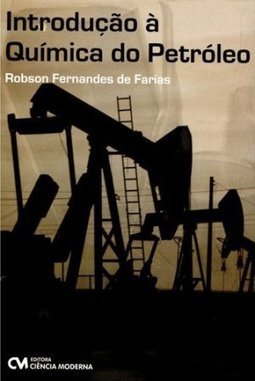INTRODUCAO A QUIMICA DO PETROLEO