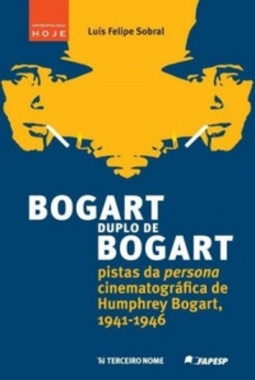 Bogart Duplo de Bogart (Antropologia Hoje)