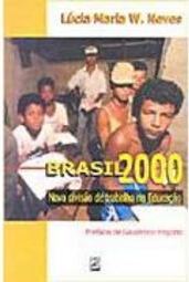 Brasil 2000: Nova Divisão  de Trabalho na Educação