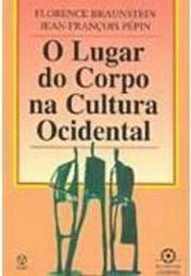 Lugar do Corpo na Cultura Ocidental, O - Importado