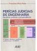Perícias Judiciais de Engenharia: Doutrina, Prática e Jurisprudência