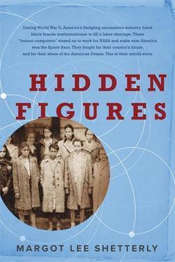 HIDDEN FIGURES: THE AMERICAN DREAM AND THE...RACE