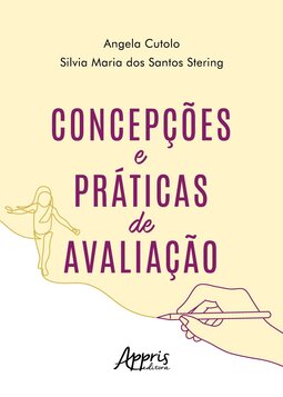 Concepções e práticas de avaliação