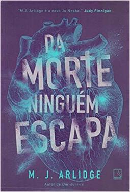 Da morte ninguém escapa