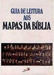 Guia de Leitura aos Mapas da Bíblia