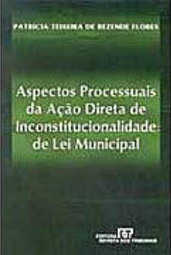 Aspectos Processuais da Ação Direta de Inconstitucionalidade de Lei...