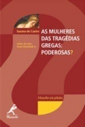 As Mulheres das Tragédias Gregas: Poderosas?