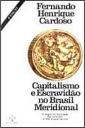 Capitalismo e Escravidão no Brasil Meridional