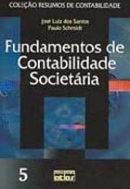 Fundamentos de Contabilidade Societária - vol. 5