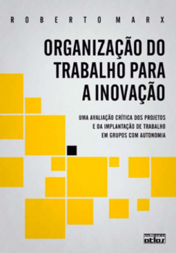 Organização do trabalho para a inovação