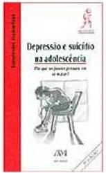 Depressão e Suicídio na Adolescência