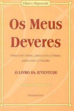 Os meus deveres: o livro da juventude