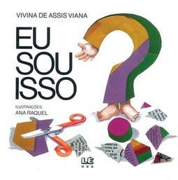 Eu sou isso?