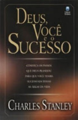 Deus, Você e o Sucesso