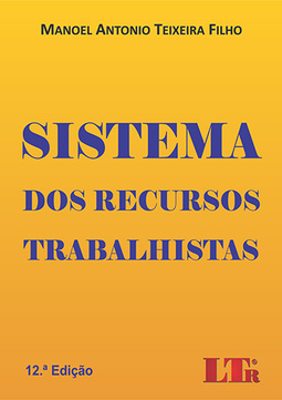Sistema dos recursos trabalhistas