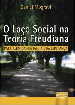 Laço Social na Teoria Freudiana, O