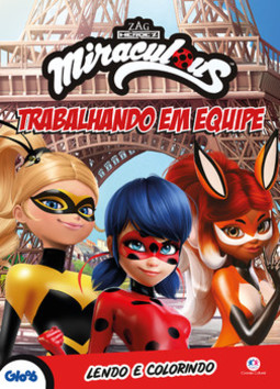 Miraculous Ladybug - Trabalhando em equipe