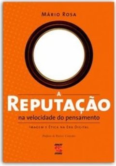 A Reputação na Velocidade do Pensamento