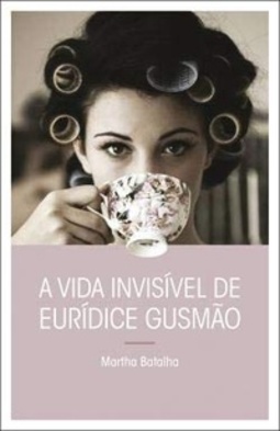 A vida invisível de Eurídice Gusmão