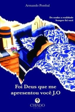 Foi Deus que me apresentou você J.O