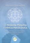 Da pesquisa psíquica à ciência psicológica: estudo das experiências religiosas, parapsicológicas, psíquicas e anômalas