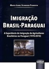 Imigração Brasil-Paraguai