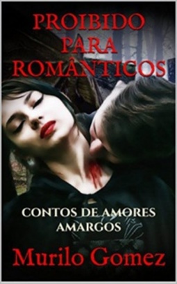PROIBIDO PARA ROMÂNTICOS