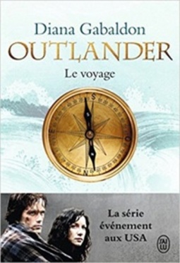 Outlander, Tome 3 : Le voyage (Le Chardon et le Tartan #3)
