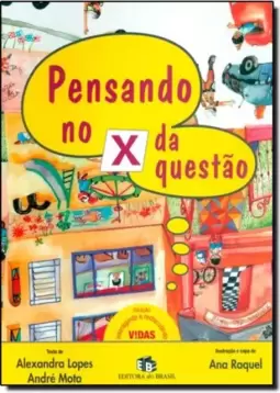 Pensando no x da questão