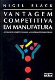 Vantagem Competitiva em Manufatura