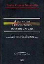 Alimentos Transgênicos: Questões Atuais