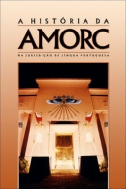 A História da AMORC