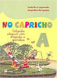 No Capricho: Caligrafia Integrada com Ortografia e Gramática - A