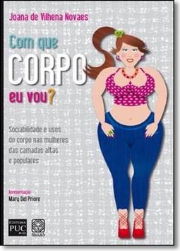 Com Que Corpo Eu Vou?