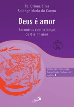 Deus é amor: evangelização fundamental, módulo 1