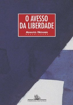 O Avesso da Liberdade
