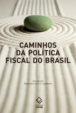 Caminhos da política fiscal no Brasil