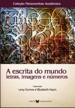 A escrita do mundo: letras, imagens e números