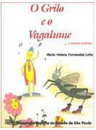 O Grilo e o Vagalume... e Outras Estórias