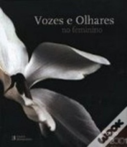 Vozes e olhares no feminino