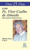 Orar 15 dias com Pe. Vitor Coelho de Almeida