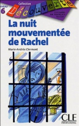 La nuit mouvementée de Rachel (Découverte #6)