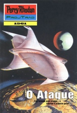 O Ataque (Perry Rhodan #1561)